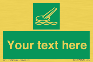 Custom sign safe condition Marine evacuation slide